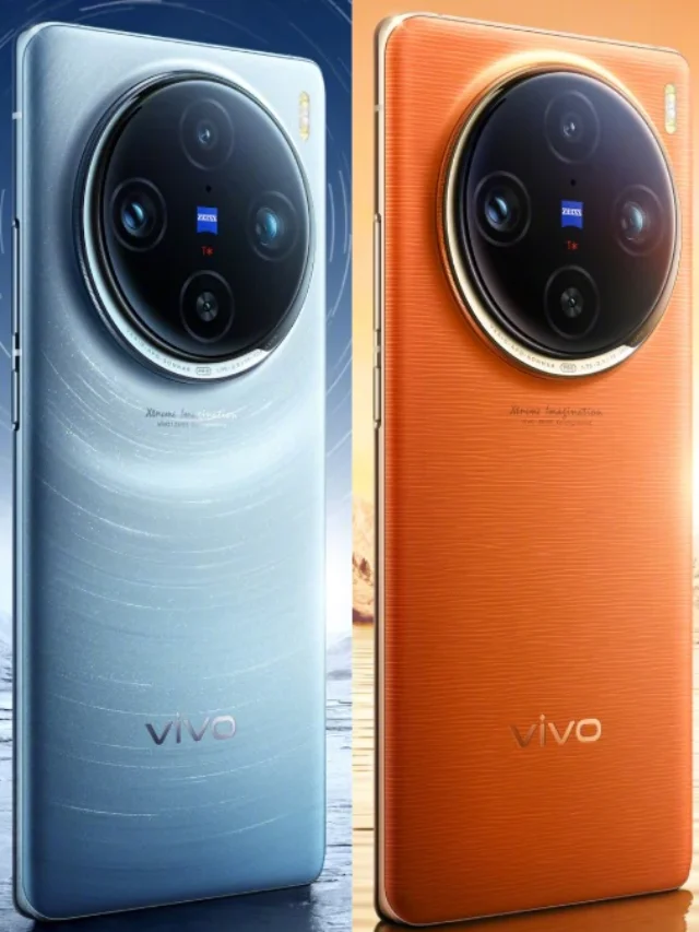 Vivo X100 and Vivo X100 Pro